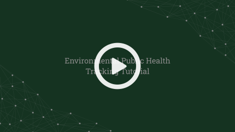 Environmental Public Health Tracking Tutorial